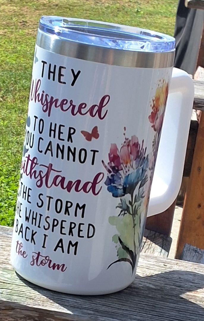 20oz tumbler w/handle Withstand the storm, 20 oz