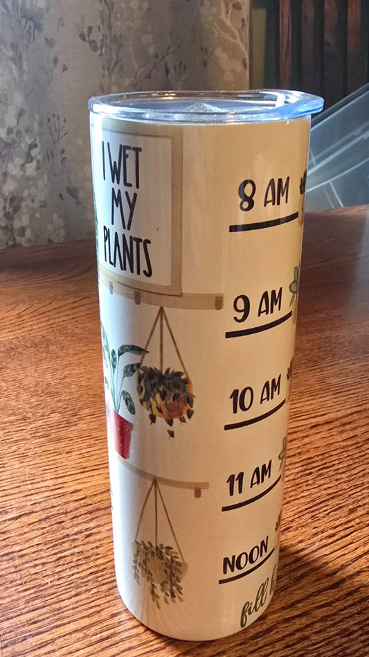 Tumbler Wet your plants, 20 OZ