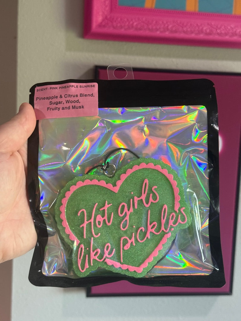 Hot Girls Like Pickles Freshie