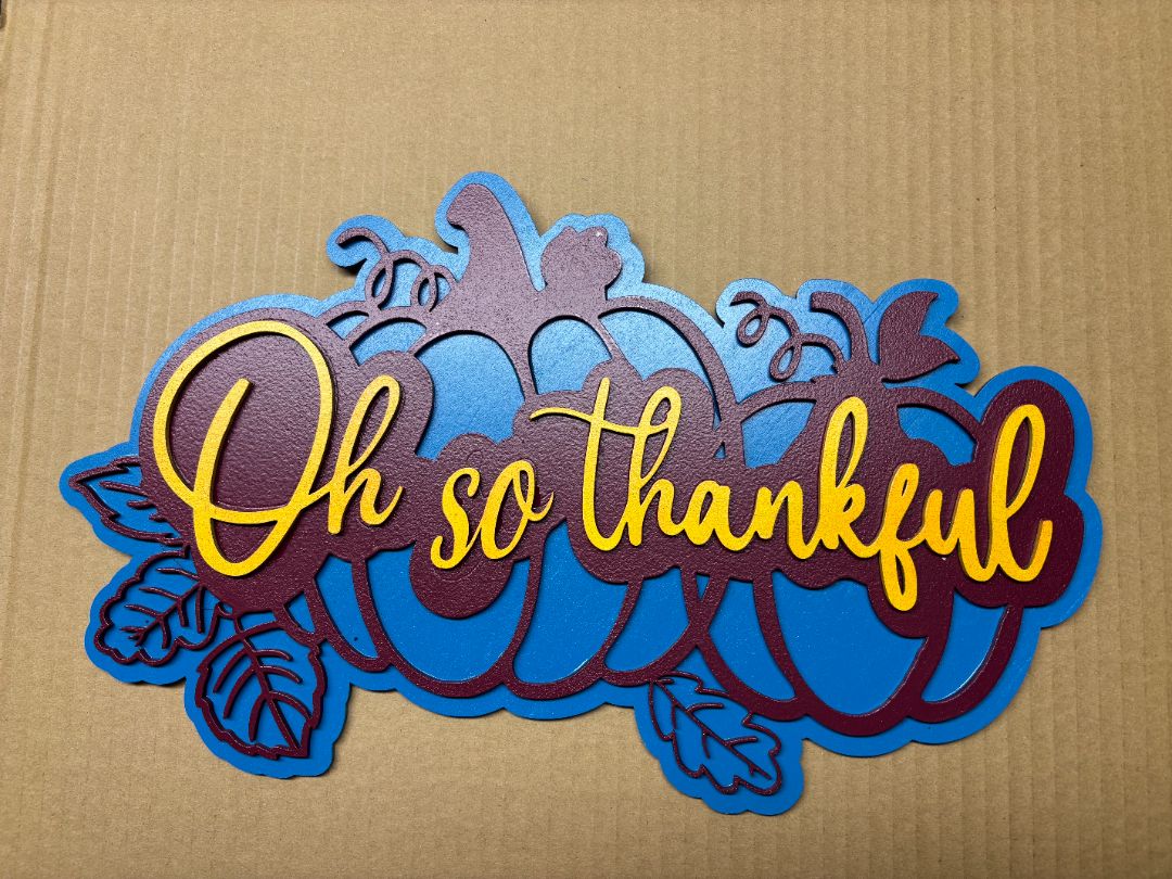 Oh so thankful sign