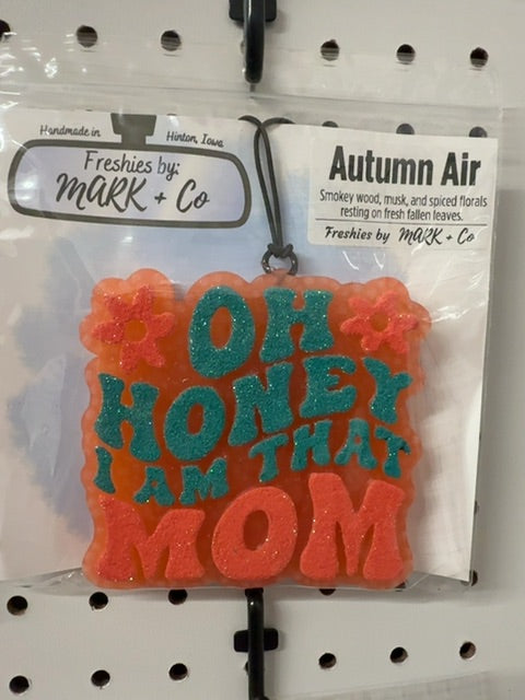 Oh Honey, That Mom Autumn Air Freshie