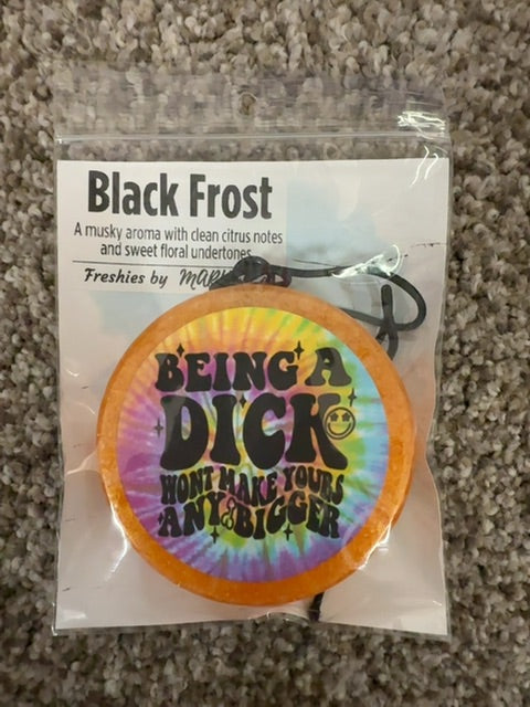 Dick Black Frost Freshie, Round