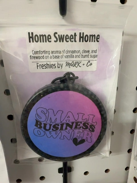 Small Biz Owner Home Sweet Home Freshie
