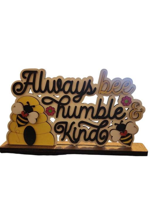 Always Bee Humble & Kind Wooden Shelf Sitter