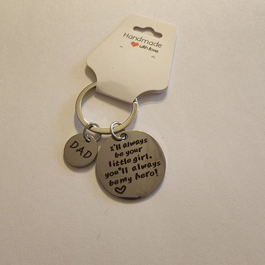Silver Small Town Shop I'll Always Be Your Girl Hero Dad Stainless Steel Keychain