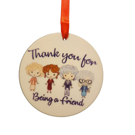 Small Town Shop Thank You For Being A Friend GG Ornament