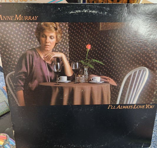 Vinyl - Anne Murray - I'll Always Love You