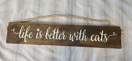 Wood Life Better w/ Cats Decor, 18" x 3.5"