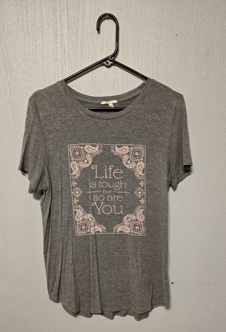 Maurices Life is Tough TShirt, Small,Gray, Amira’s closet