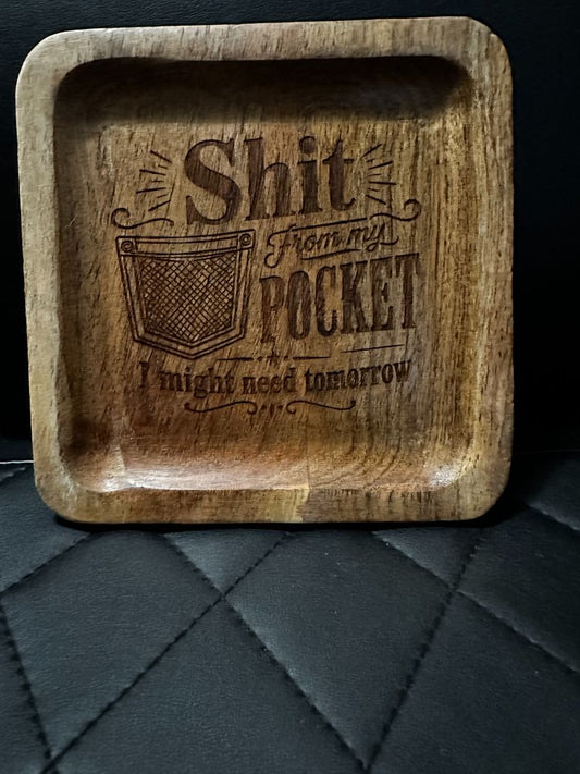 Wooden Square tray Shit from my pockets, Designed Locally