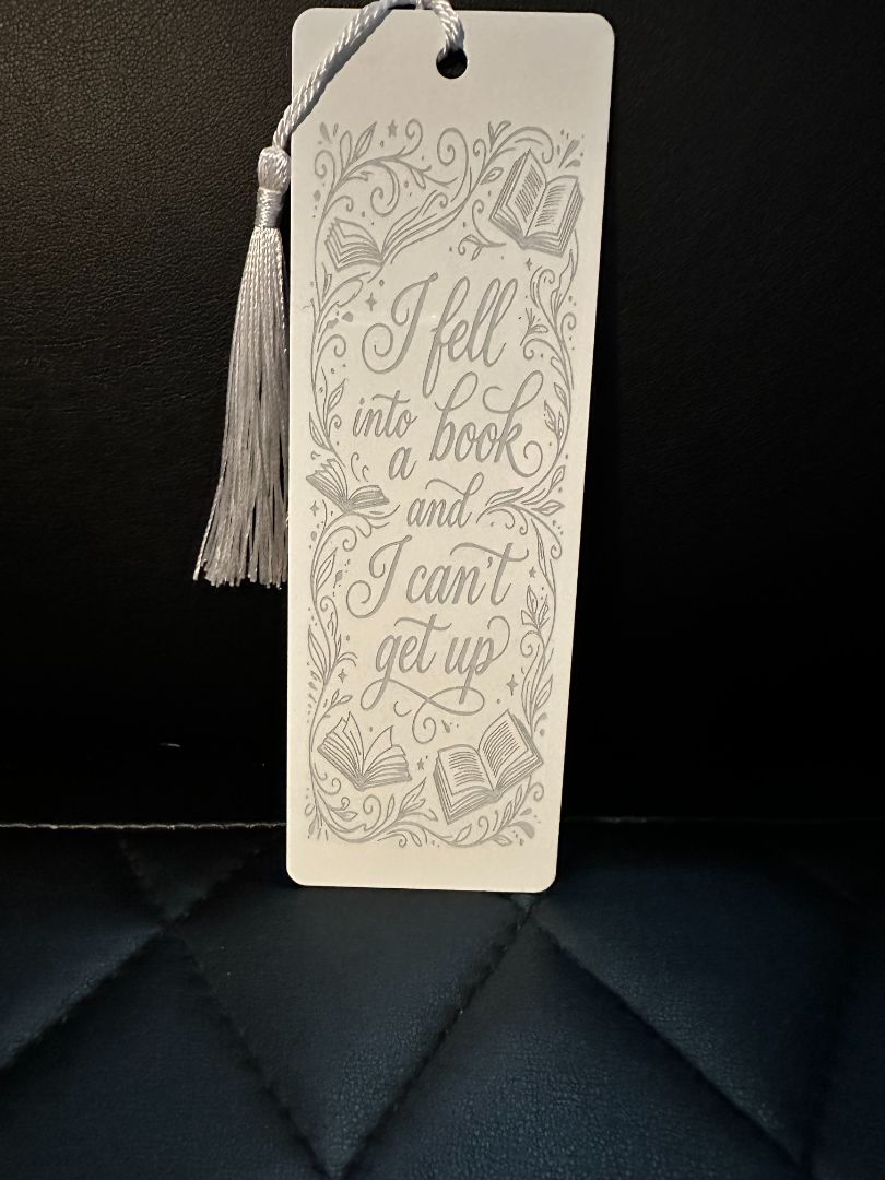 Metal Bookmark I fell into a book, Designed Locally,White, Lasting Marks LLC