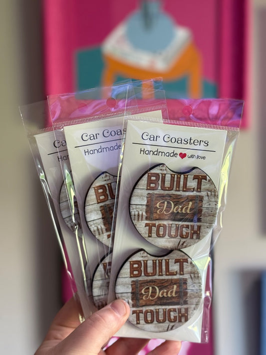 Built Dad Tough, Car Coaster
