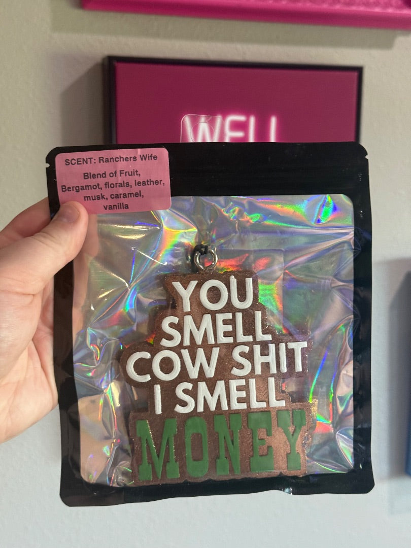 You Smell Cow  Freshie