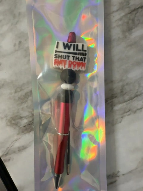 Shut Shit Down  Beaded Pen